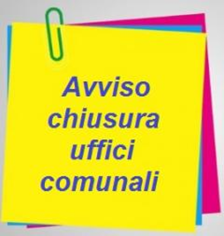 CHIUSURA UFFICI COMUNALI 14.08.2023